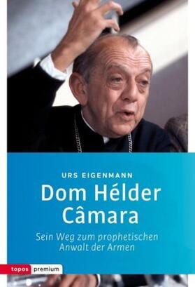 Eigenmann |  Dom Hélder Câmara | Buch |  Sack Fachmedien