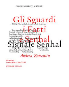 Zanzotto |  Planet Beltà / Gli Sguardi i Fatti e Senhal /Signale Senhal | Buch |  Sack Fachmedien