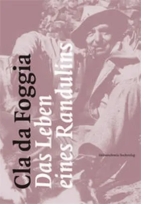 Schmid / Baier |  Cla da Foggia - Das Leben eines Randulins | Buch |  Sack Fachmedien