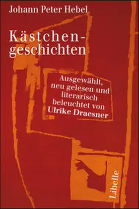 Hebel / Draesner |  Kästchengeschichten | Buch |  Sack Fachmedien