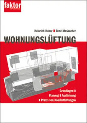 Huber / Mosbacher |  Wohnungslüftung | Buch |  Sack Fachmedien