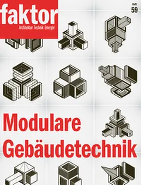 Faktor Verlag AG |  Modulare Gebäudetechnik | Buch |  Sack Fachmedien