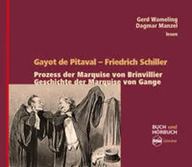 Bolliger |  Prozess der Marquise von Brinvillier / Geschichte der Marquise von Gange | Buch |  Sack Fachmedien