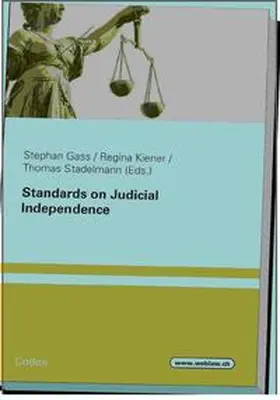 Gass / Kiener / Stadelmann |  Standards on judicial independence | Buch |  Sack Fachmedien