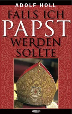 Holl |  Falls ich Papst werden sollte | Buch |  Sack Fachmedien