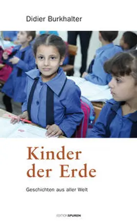Burkhalter |  Kinder der Erde | Buch |  Sack Fachmedien