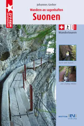 Gerber |  Wandern an sagenhaften Suonenwanderungen | Buch |  Sack Fachmedien