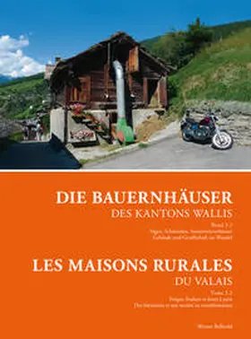 Bellwald |  Die Bauernhäuser des Kantons Wallis - Band 3.2 | Buch |  Sack Fachmedien