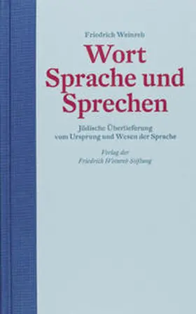 Weinreb / Schneider |  Wort Sprache und Sprechen | Buch |  Sack Fachmedien