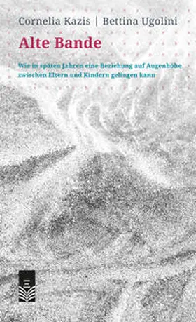 Kazis / Ugolini |  Alte Bande | Buch |  Sack Fachmedien