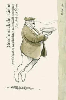 Auf der Maur |  Geschmack der Liebe | Buch |  Sack Fachmedien