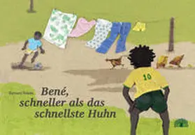 Toledo |  Bené, schneller als das schnellste Huhn | Buch |  Sack Fachmedien