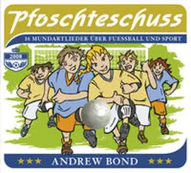 Bond |  Pfoschteschuss, CD | Sonstiges |  Sack Fachmedien
