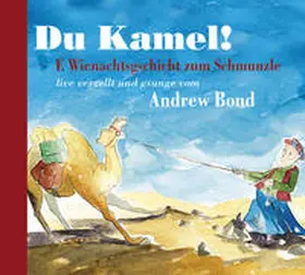 Bond |  Du Kamel, Hörgeschichte | Sonstiges |  Sack Fachmedien