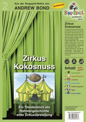 Bond |  Zirkus Kokosnuss, Singspiel mit CD (SS02) | Sonstiges |  Sack Fachmedien