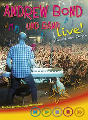 Bond |  Andrew Bond und Band, Konzertfilm 2011 | Sonstiges |  Sack Fachmedien