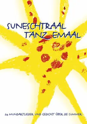 Bond |  Suneschtraal tanz emaal, Liederheft | Buch |  Sack Fachmedien