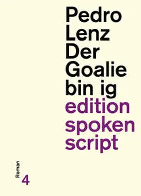 Lenz |  Der Goalie bin ig | Buch |  Sack Fachmedien