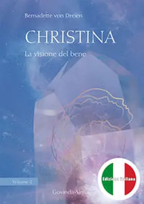 von Dreien |  Christina, Volume 2: La visione del bene | Buch |  Sack Fachmedien