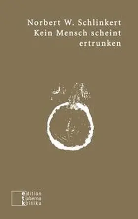Schlinkert |  Kein Mensch scheint ertrunken | Buch |  Sack Fachmedien