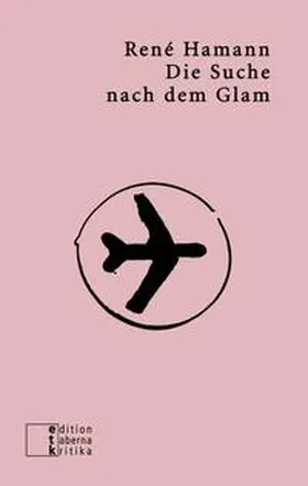 Hamann |  Die Suche nach dem Glam | Buch |  Sack Fachmedien