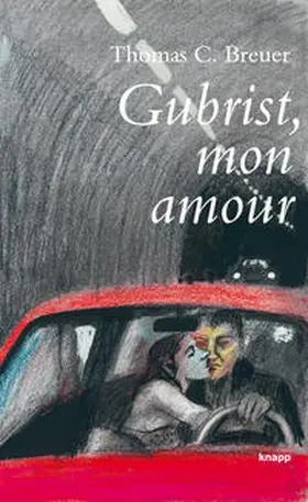Breuer |  Gubrist - mon amour | Buch |  Sack Fachmedien