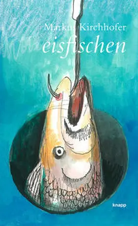 Kirchhofer |  eisfischen | Buch |  Sack Fachmedien