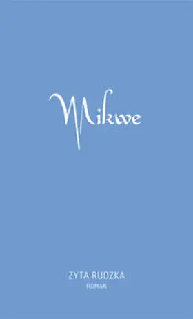 Rudzka |  Mikwe | Buch |  Sack Fachmedien