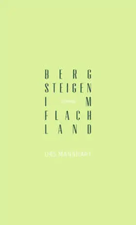Mannhart |  Bergsteigen im Flachland | Buch |  Sack Fachmedien