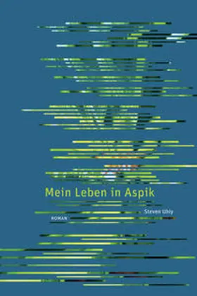 Uhly |  Mein Leben in Aspik | eBook | Sack Fachmedien