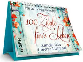 Voggenhuber |  100 Zitate fürs Leben | Buch |  Sack Fachmedien