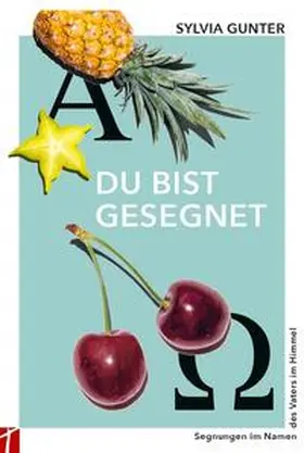 Du bist gesegnet | Buch | 978-3-905991-09-3 | www2.sack.de