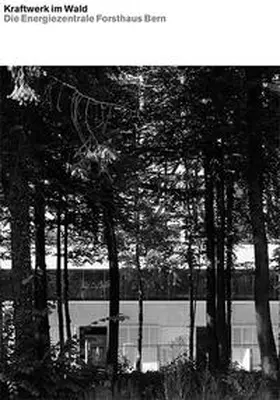 Reble |  Kraftwerk im Wald | Buch |  Sack Fachmedien
