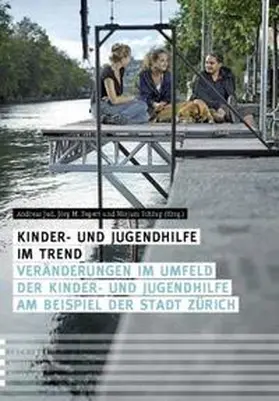 Jud / Fegert / Schlup |  Kinder- und Jugendhilfe im Trend | Buch |  Sack Fachmedien