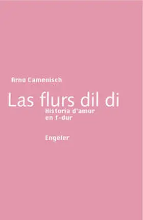 Camenisch |  Las flurs dil di | Buch |  Sack Fachmedien