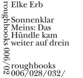 Erb / Engeler |  Sonnenklar Meins: Das Hündle kam weiter auf drein | Buch |  Sack Fachmedien