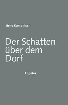 Camenisch |  Der Schatten über dem Dorf | Buch |  Sack Fachmedien