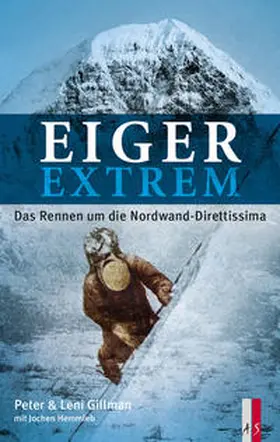 Gillman |  Eiger extrem | Buch |  Sack Fachmedien