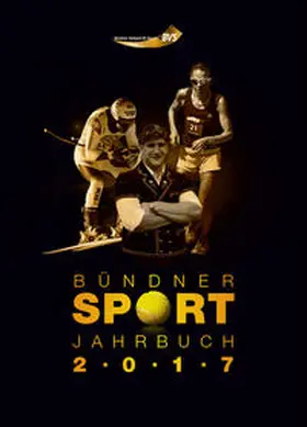  Bündner Sport Jahrbuch 2017 | Buch |  Sack Fachmedien