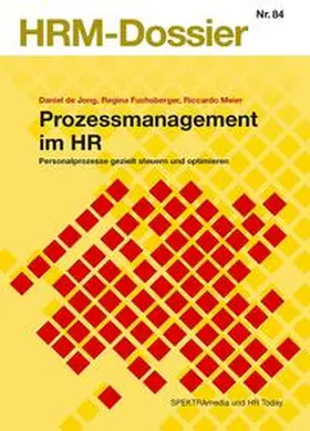 De Jong / Fuchsberger / Meier |  Prozessmanagement im HR | Buch |  Sack Fachmedien