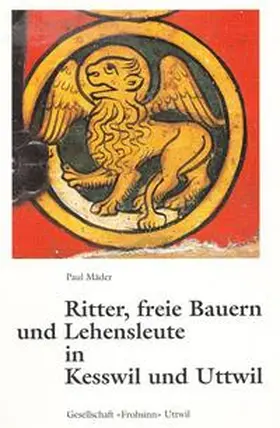 Mäder |  Ritter, freie Bauern und Lehensleute in Kesswil und Uttwil | Buch |  Sack Fachmedien