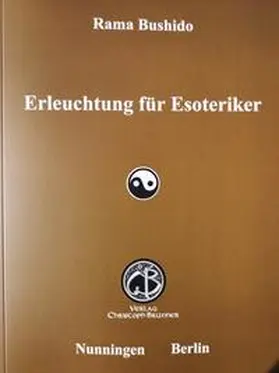 Bushido |  Erleuchtung für Esoteriker | Buch |  Sack Fachmedien