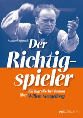 Schmidt |  Der Richtigspieler | Buch |  Sack Fachmedien