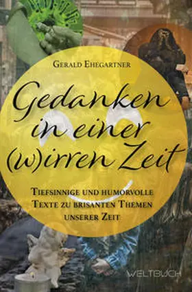 Ehegartner |  Gedanken in einer (w)irren Zeit | Buch |  Sack Fachmedien