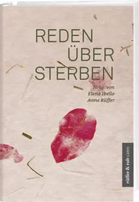 Ibello / Rüffer / Graf-Grossmann |  Reden über Sterben | Buch |  Sack Fachmedien