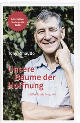 Rinaudo |  Unsere Bäume der Hoffnung | Buch |  Sack Fachmedien