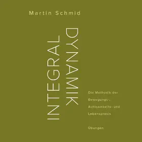 Schmid |  Integraldynamik | eBook | Sack Fachmedien