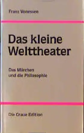 Vonessen |  Das kleine Welttheater | Buch |  Sack Fachmedien