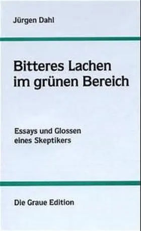 Dahl |  Bitteres Lachen im grünen Bereich | Buch |  Sack Fachmedien