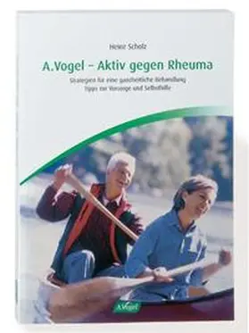 Scholz |  A. Vogel - Aktiv gegen Rheuma | Buch |  Sack Fachmedien